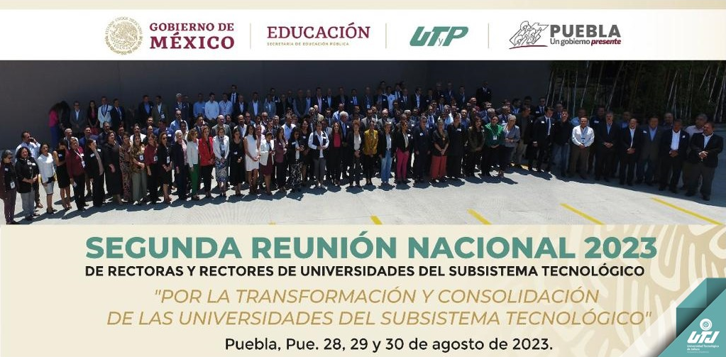 Segunda Reunión Nacional 2023 de Rectoras y Rectores de Universidades del Subsistema Tecnológico